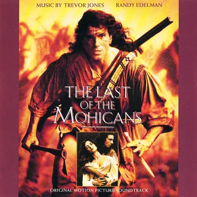 Last Of The Mohicans (Main Theme)