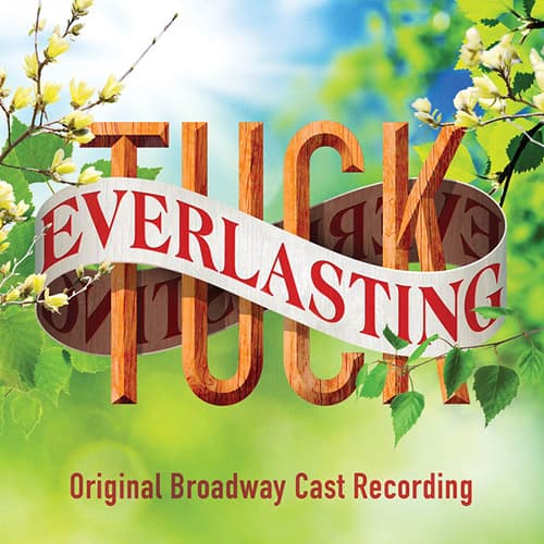 Everlasting (from Tuck Everlasting)