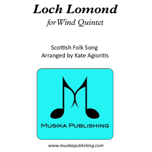 Loch Lomond - for Wind Quintet (arr. Kate Agioritis)