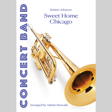 Sweet Home Chicago (arr. Adrian Horvath)