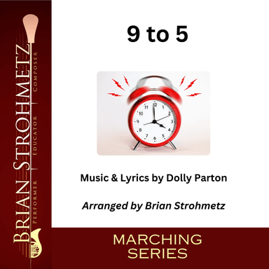 Nine To Five (arr. Brian Strohmetz)