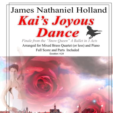 Kai's Joyous Dance: From the The Snow Queen Ballet, Arranged for Mixed Brass Quartet (or Less) and P
