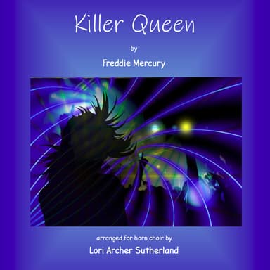 Killer Queen (arr. Lori Archer Sutherland)