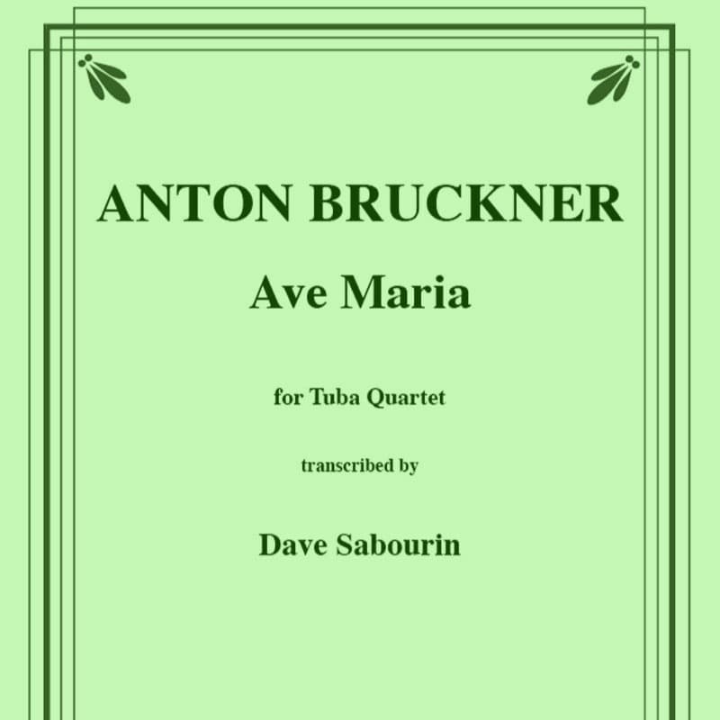 Ave Maria for Tuba Quartet (arr. Sabourin, David)