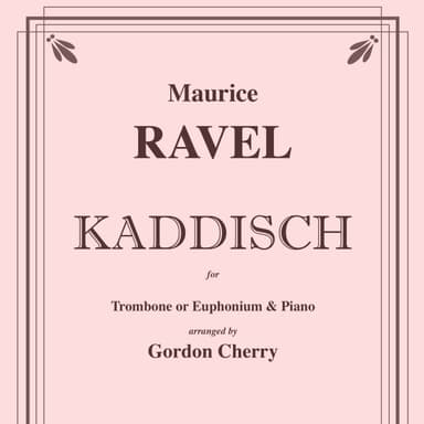 Kaddisch for Trombone or Euphonium and Piano (arr. Cherry, Gordon)