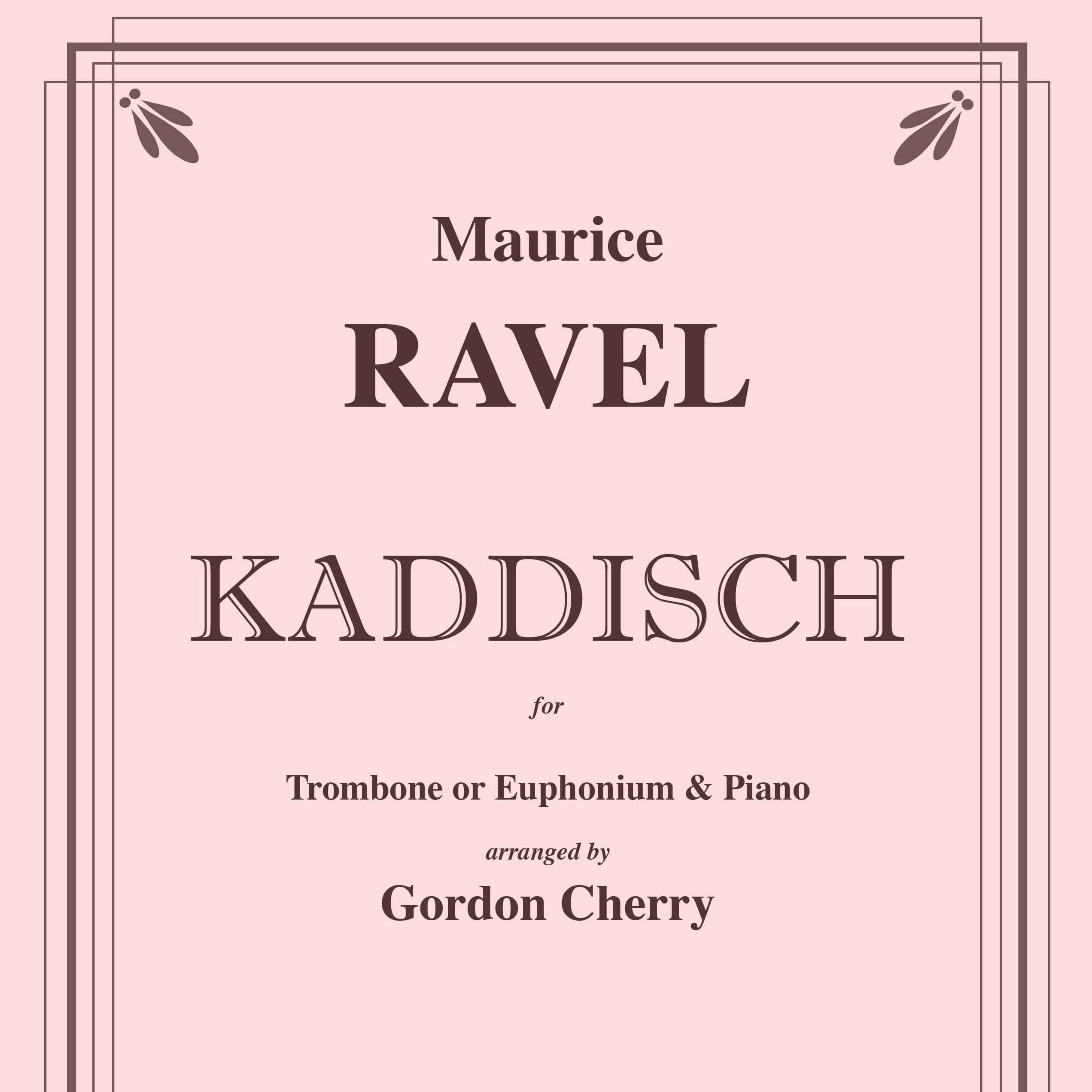 Kaddisch for Trombone or Euphonium and Piano (arr. Cherry, Gordon)
