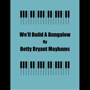 We'll Build A Bungalow (arr. George Kaplan)