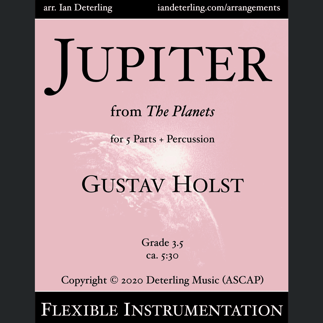 JUPITER from "The Planets" (Flexible Instrumentation) (arr. Ian Deterling)
