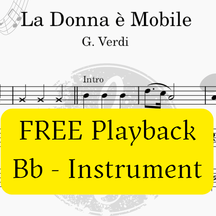 La Donna è Mobile - Rigoletto (Verdi) + FREE Playback +  Pdf Solo and Piano Parts (arr. Fabio Eduardo de Oliveira)