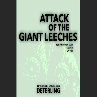 Attack of the Giant Leeches