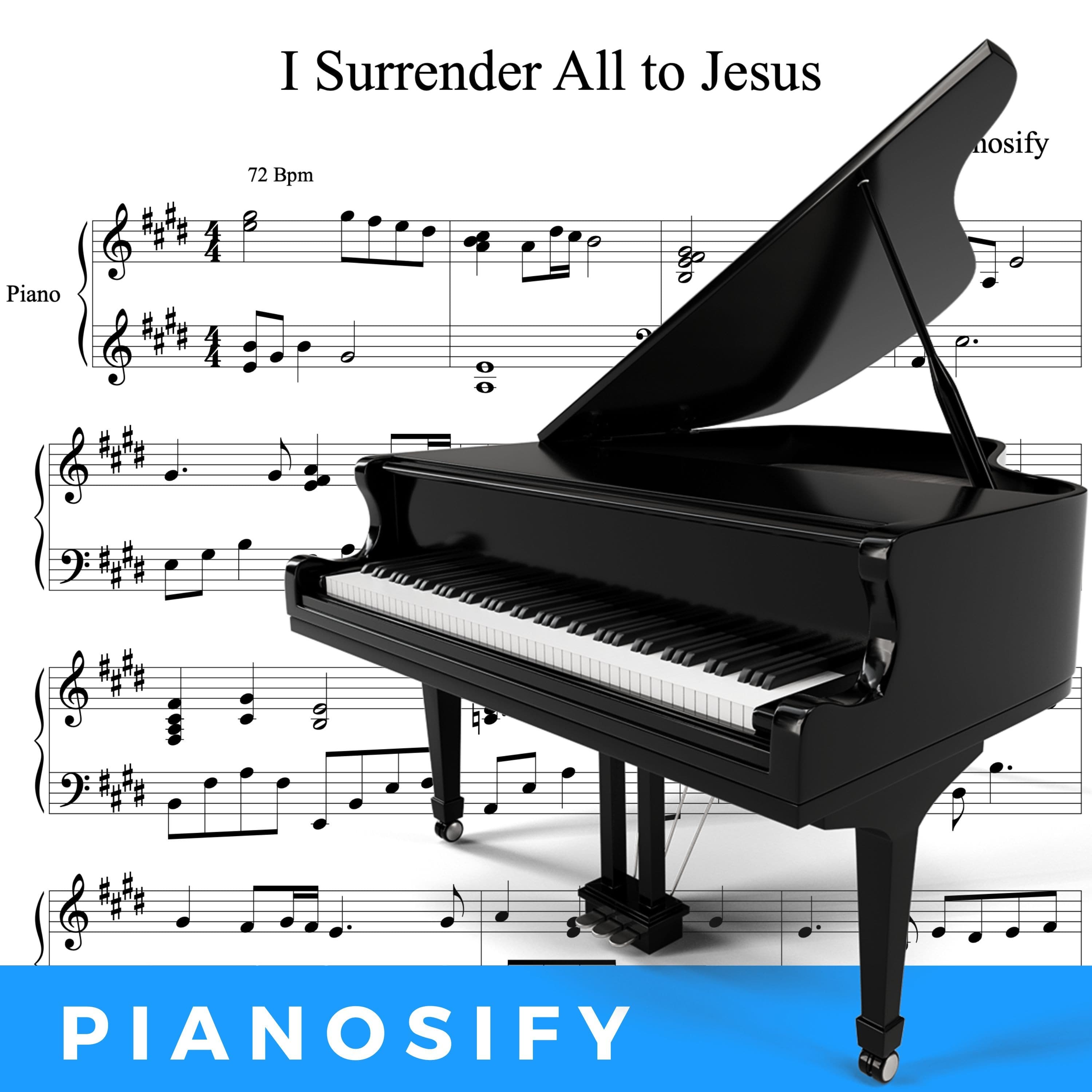 PIANO - I Surrender All to Jesus (Piano Hymn Sheet Music PDF)