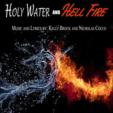 Holy Water and Hell Fire