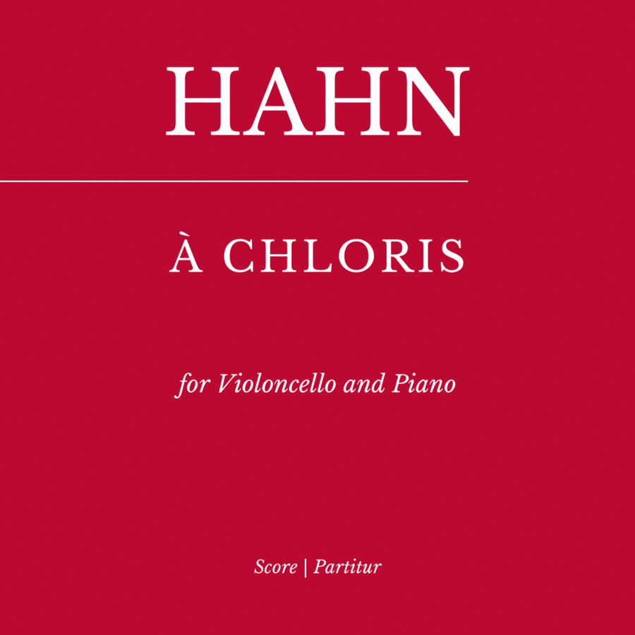 Hahn: À Chloris - (for Violoncello and Piano) (arr. Flavio Regis Cunha)