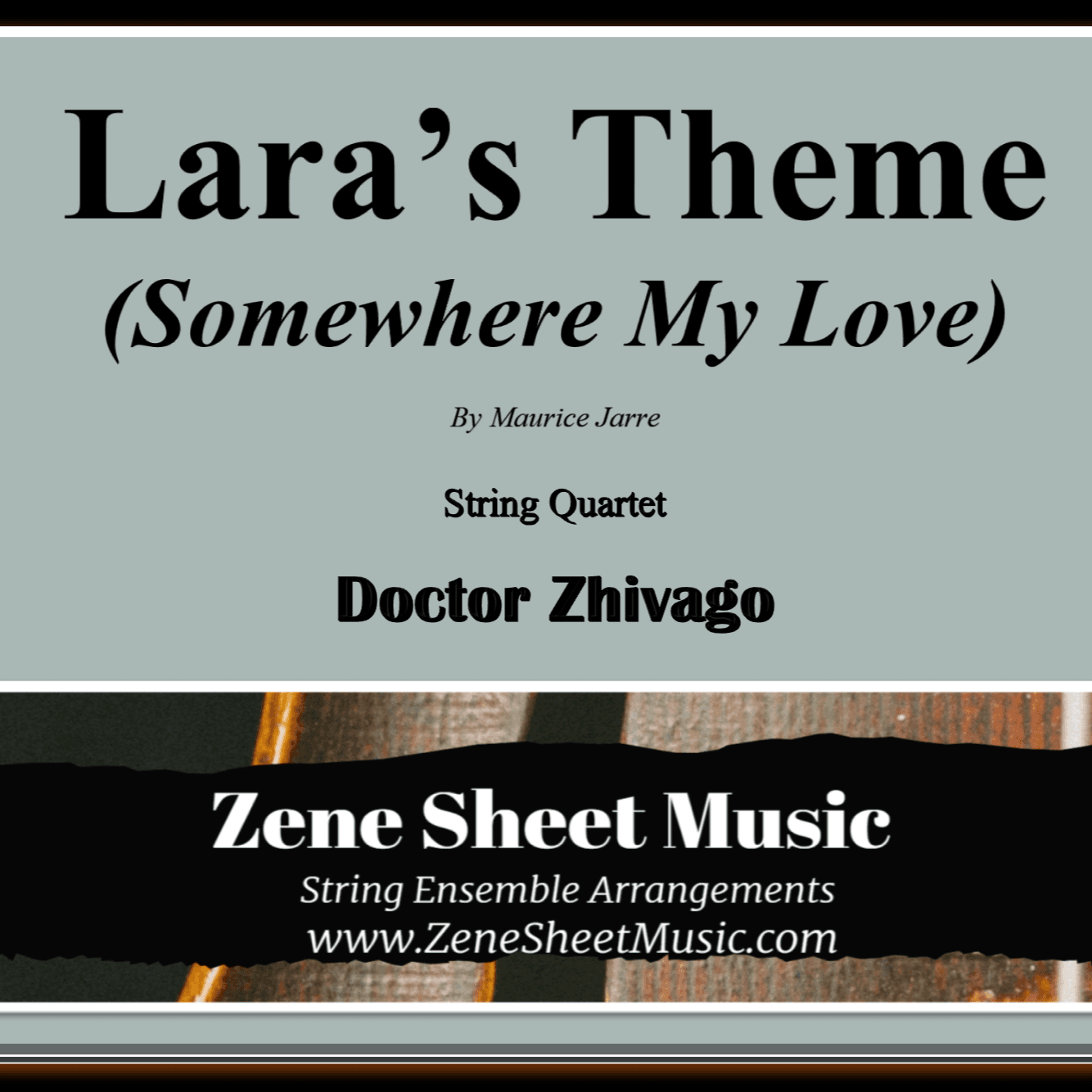 Lara's Theme From Doctor Zhivago (arr. Eve C. Mailly - Zene Strings)
