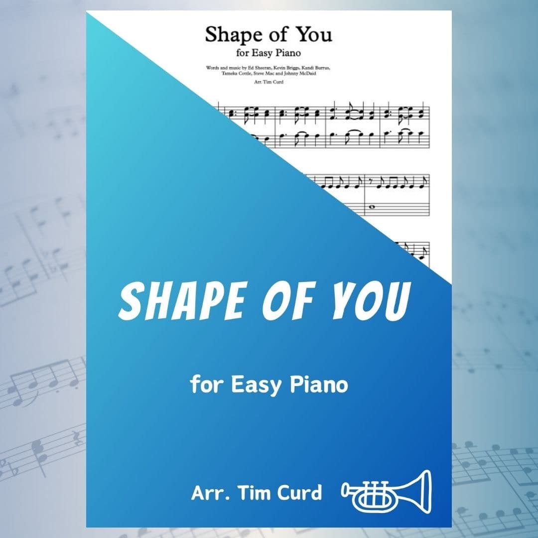 Shape Of You (arr. Tim Curd.)
