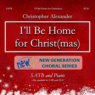 I'll Be Home For Christmas (arr. Christopher Alexander)