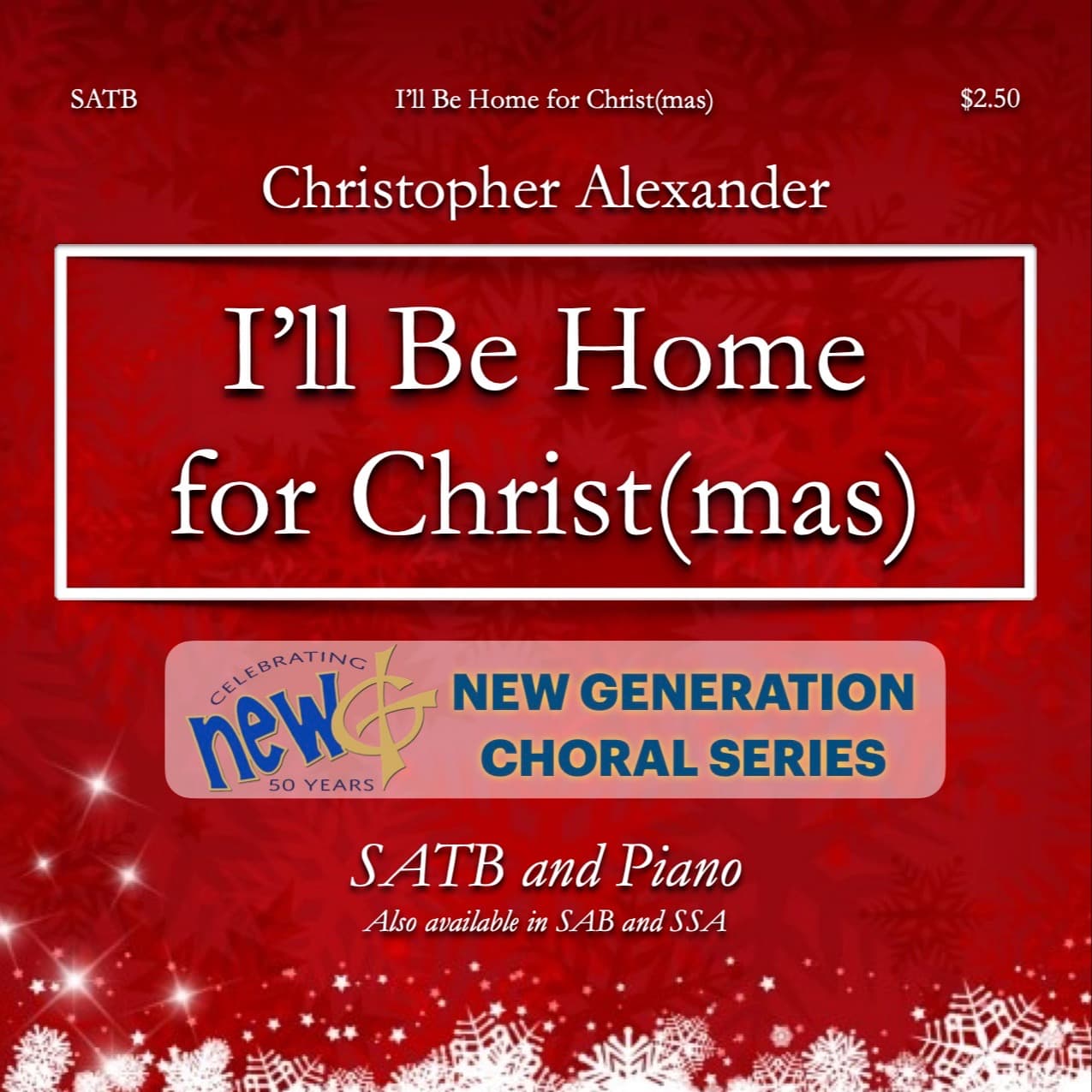 I'll Be Home For Christmas (arr. Christopher Alexander)