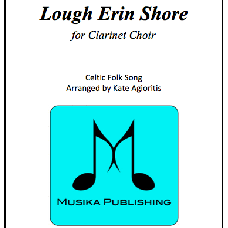 Lough Erin Shore - For Clarinet Choir (arr. K. Agioritis)