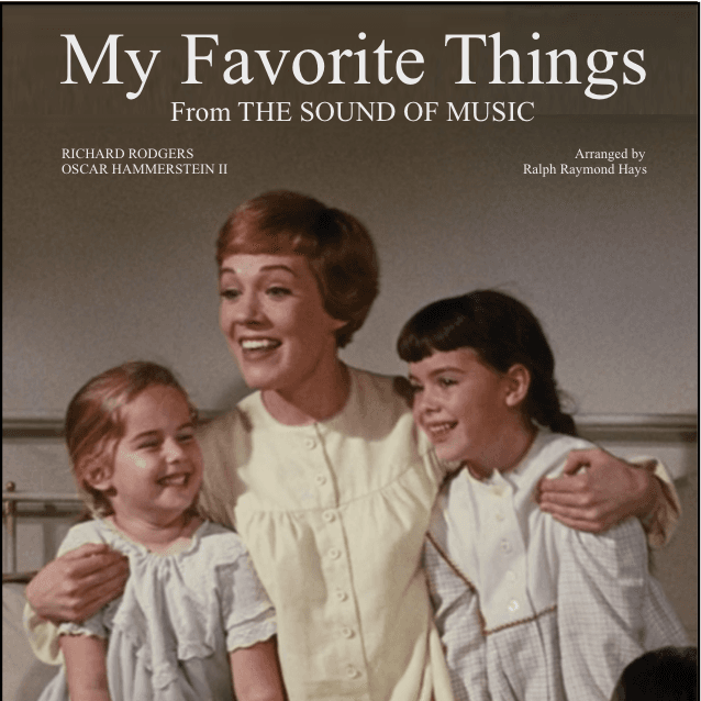 My Favorite Things (arr. Ralph Raymond Hays)