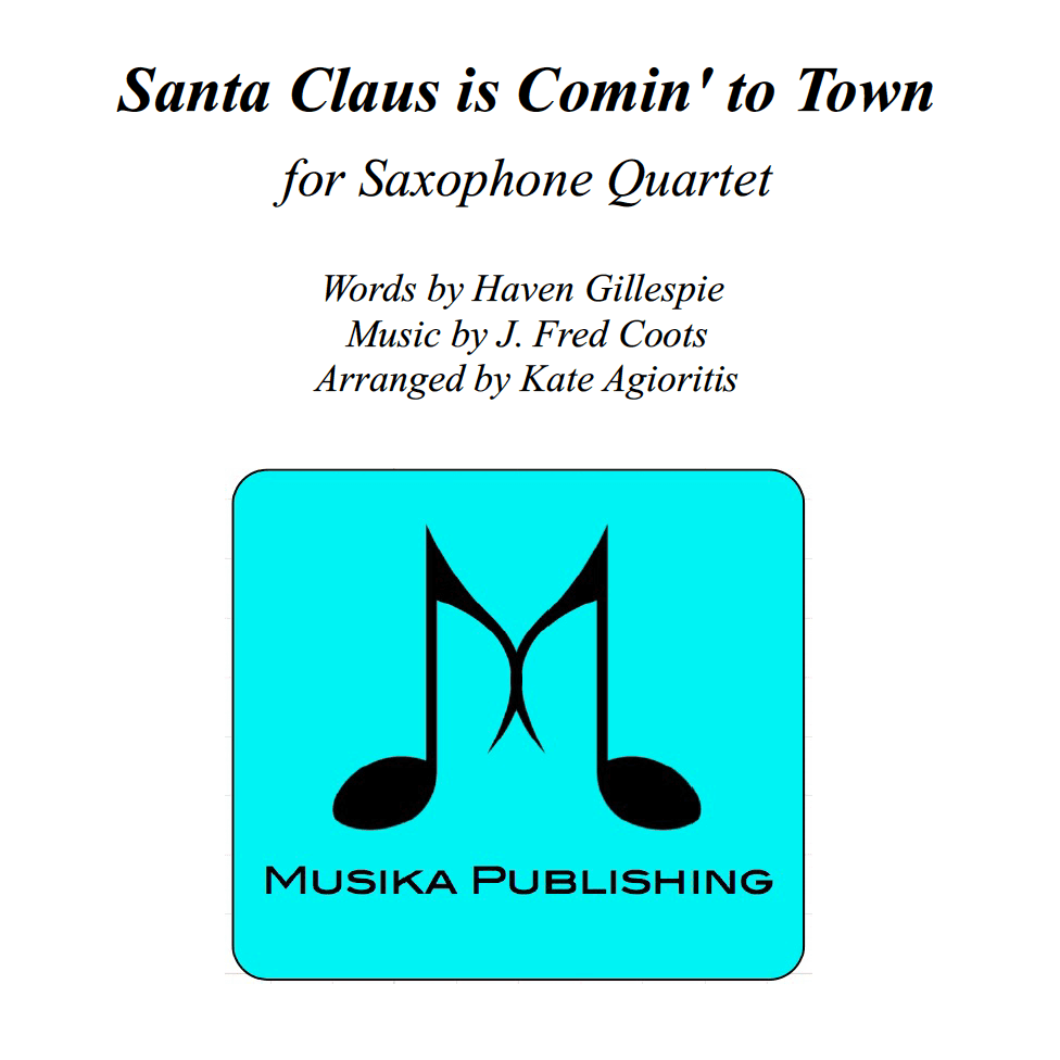 Santa Claus Is Comin' To Town (arr. Kate Agioritis)