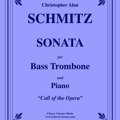 Sonata for Bass Trombone and Piano, Call of the Opera (2019)