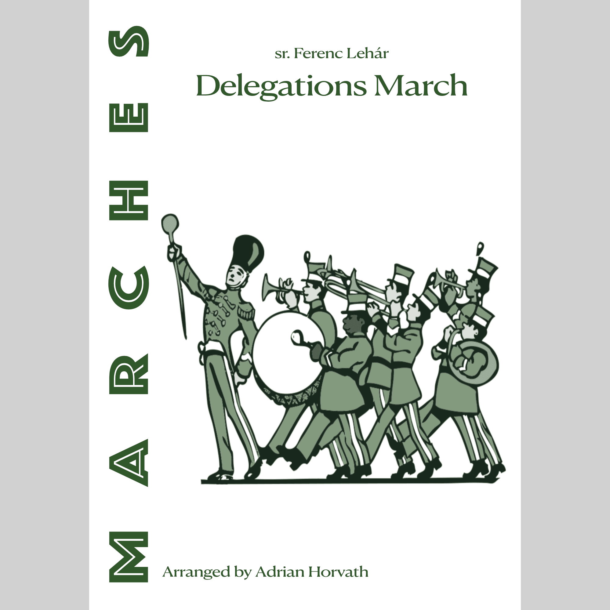Delegations March (arr. Adrian Horvath)