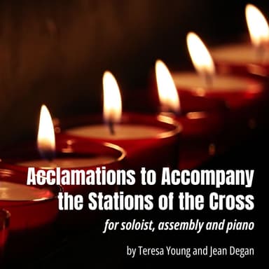 Acclamations to Accompany the Stations of the Cross