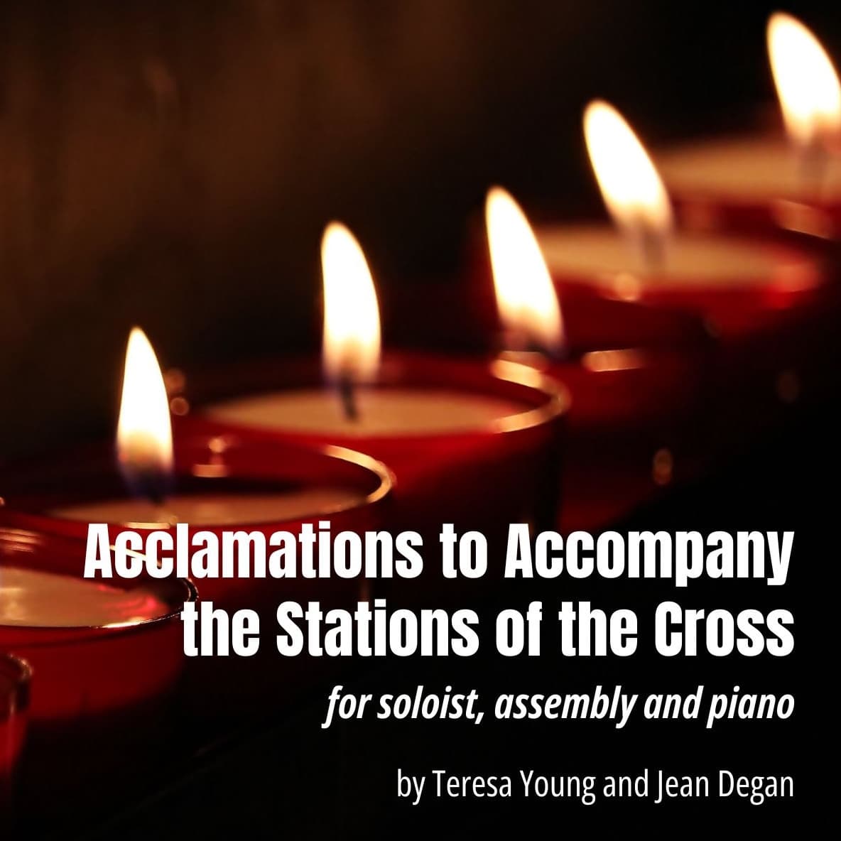 Acclamations to Accompany the Stations of the Cross