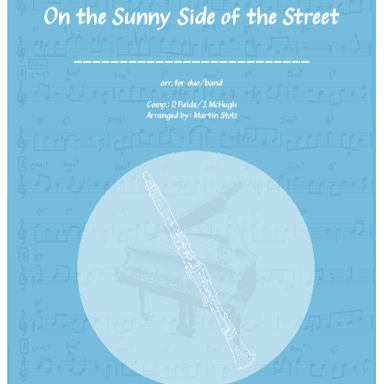 On The Sunny Side Of The Street (arr. Martin Stolz)