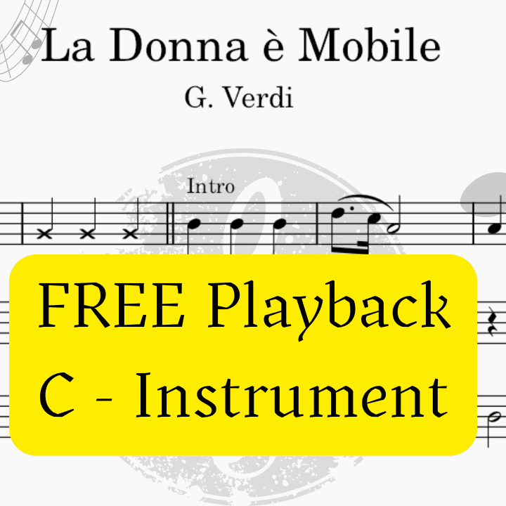 La Donna è Mobile - Rigoletto (Verdi) + FREE Playback +  Pdf Solo and Piano Parts (arr. Fabio Eduardo de Oliveira)