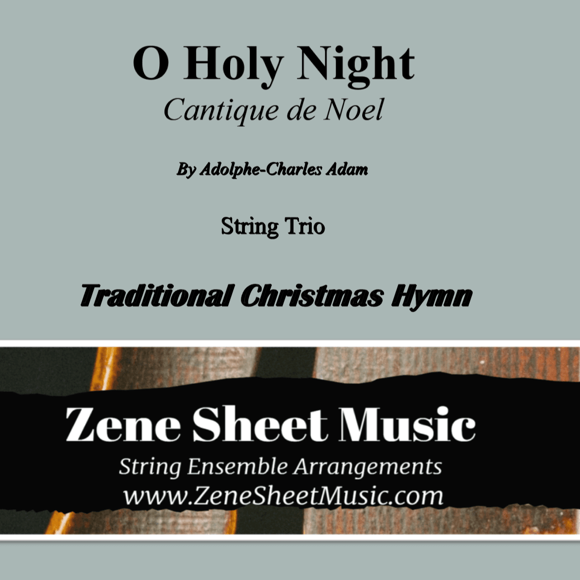 O Holy Night - String Trio (arr. Eve C. Mailly - Zene Strings)