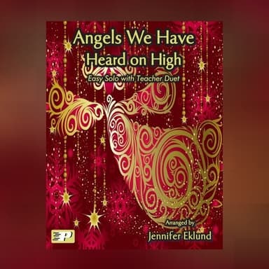 Angels We Have Heard on High (Mixed Level Duet) (arr. Jennifer Eklund)