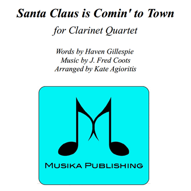 Santa Claus Is Comin' To Town (arr. Kate Agioritis)