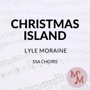 Christmas Island (arr. MaryAnne Muglia)