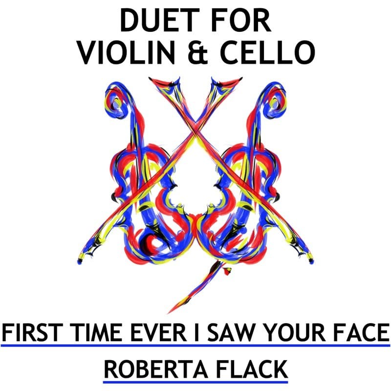 The First Time Ever I Saw Your Face (arr. Sarah James & Jaya Hanley of The Chapel Hill Duo)