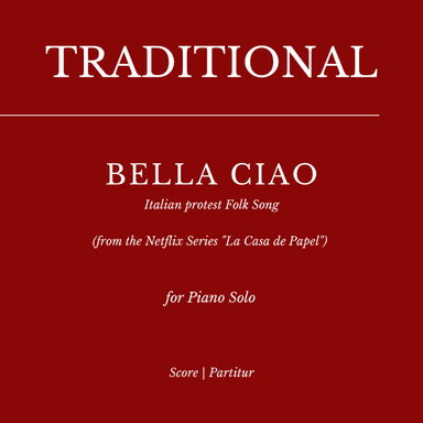 BELLA CIAO from the Netflix Series "La Casa de Papel" for Piano (arr. Flavio Regis Cunha)