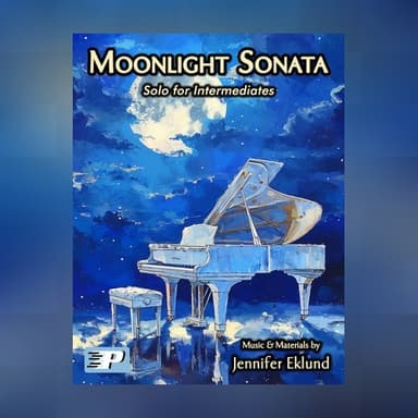 Moonlight Sonata (Intermediate Piano Solo with Music History Lesson) (arr. Jennifer Eklund)