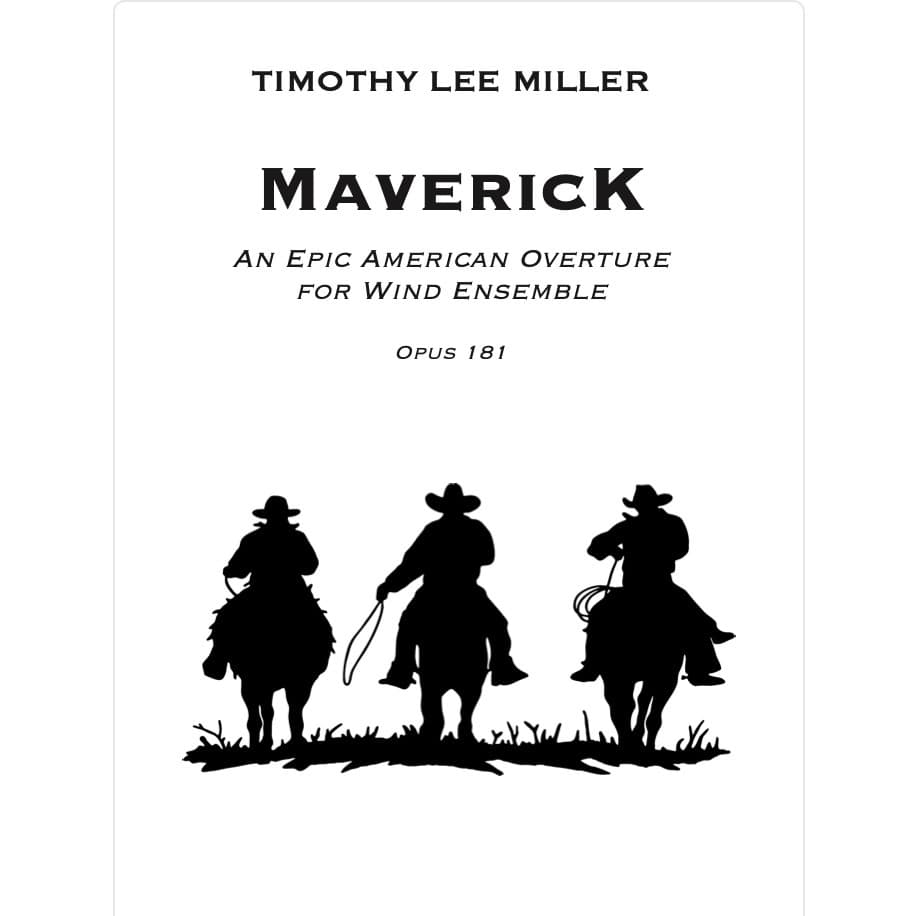 Maverick: An Epic American Overture
