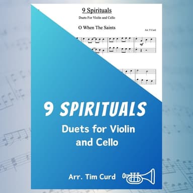 9 Spirituals, Duets For Violin and Cello (arr. Tim Curd)