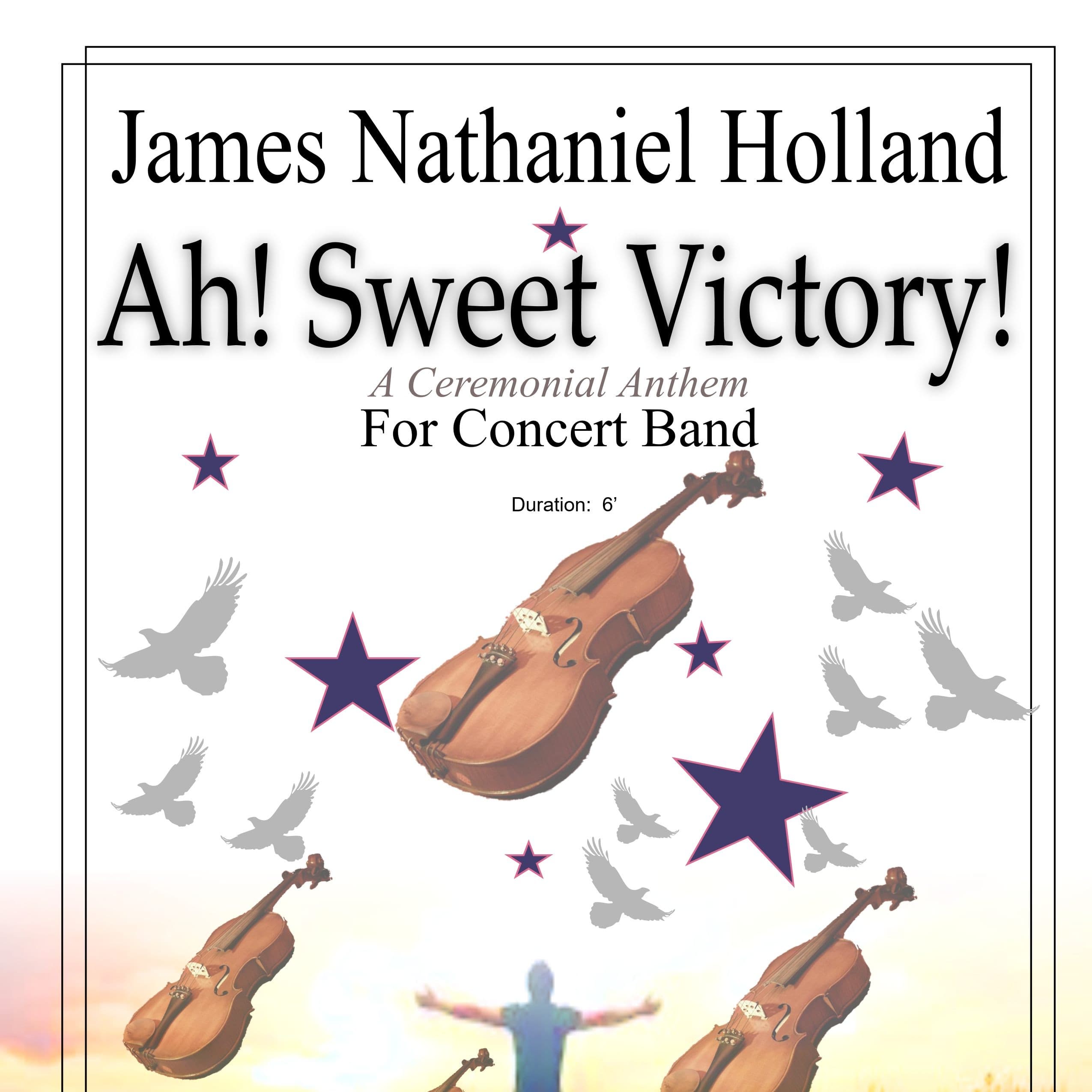 Ah! Sweet Victory!  Celebration Coronation Anthem for Concert Band