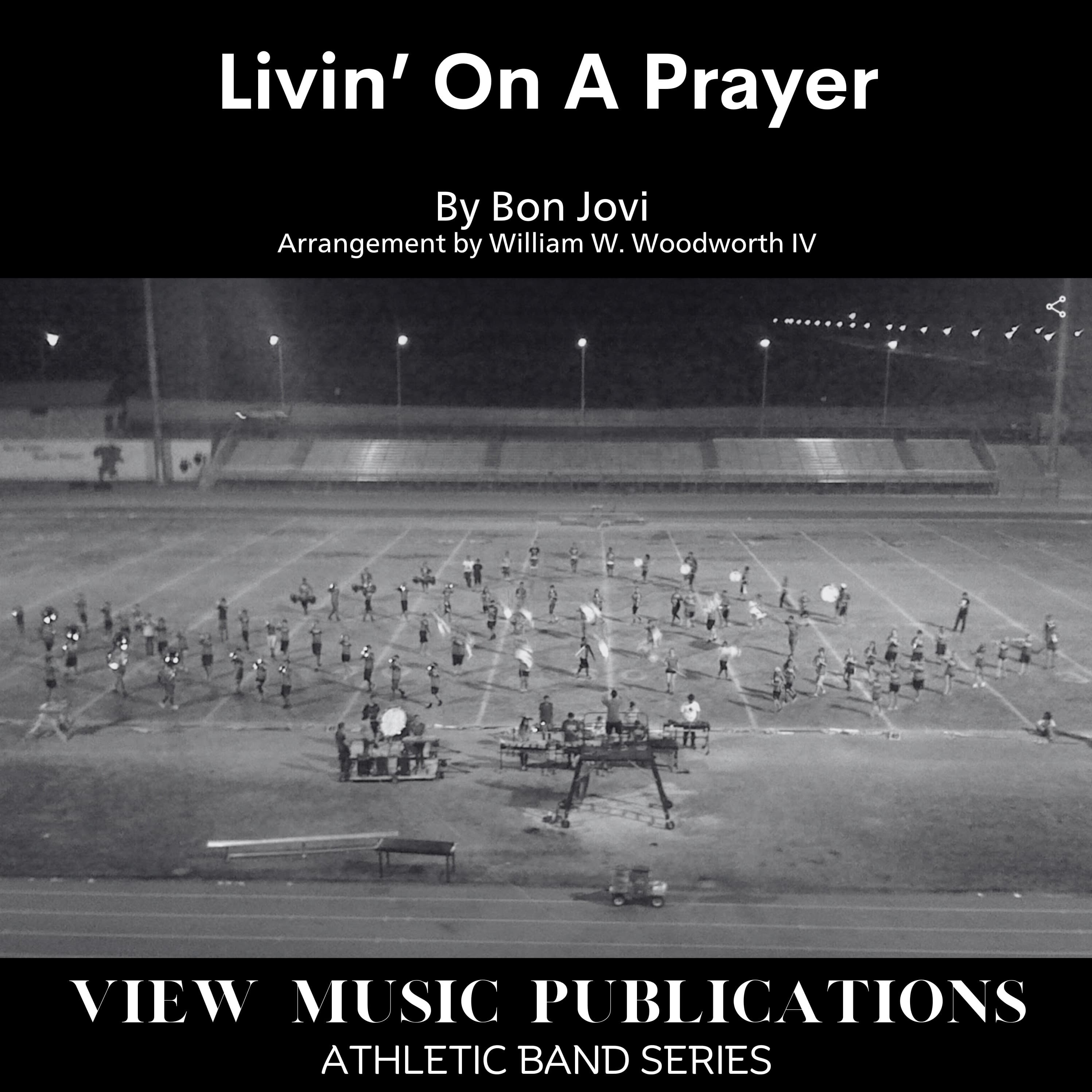 Livin' On A Prayer (arr. William W. Woodworth IV)