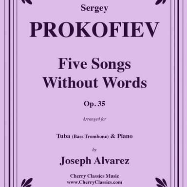 Five Songs Without Words, Op. 35 for Tuba or Bass Trombone & Piano (arr. Sauer, Ralph)