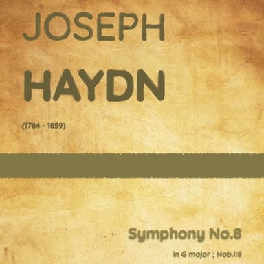 Haydn - Symphony No.8 in G major, "Le Soir" Hob.I:8 (arr. J.G. Cucó Barber)