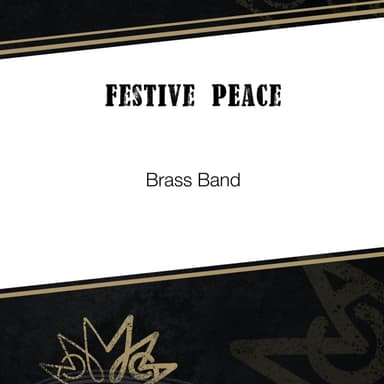 Festive Peace - For Brass Band