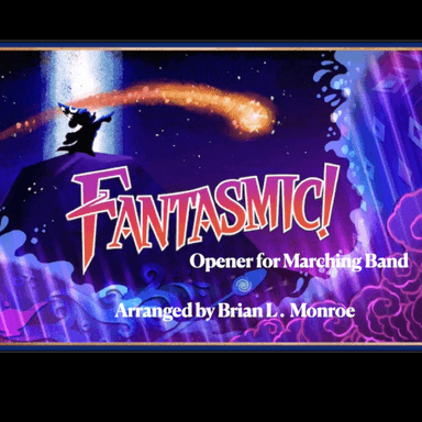 Fantasmic! (arr. Brian Monroe)