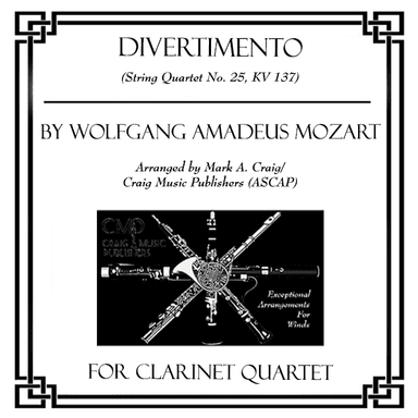 Divertimento (String Quartet No. 25, KV 137) (arr. Mark A. Craig/Craig Music Publishers (ASCAP))