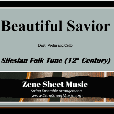 Beautiful Savior (Fairest Lord Jesus) - Violin & Cello Duet (arr. Eve C. Mailly - Zene Strings)