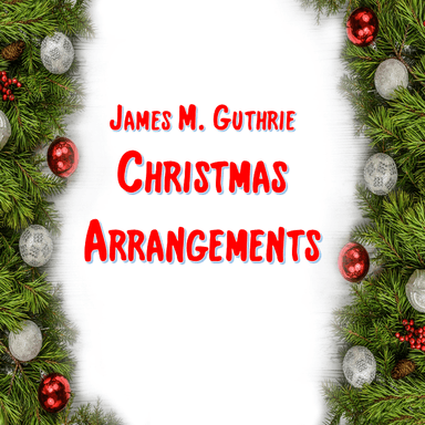 The Tuba & Baritone Horn Christmas Duet Book - Low Version (arr. James M. Guthrie, ASCAP)