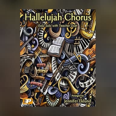 Hallelujah Chorus (Easy Piano with Duet) (arr. Jennifer Eklund)