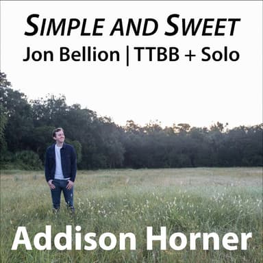 Simple And Sweet (arr. Addison Horner)